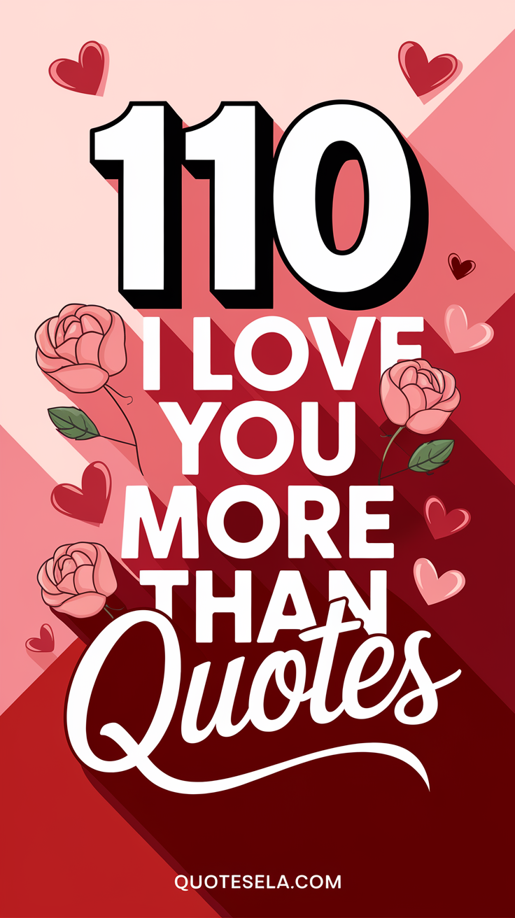 I Love You More Than Quotes