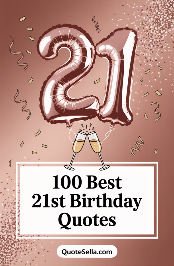 21st Birthday Quotes