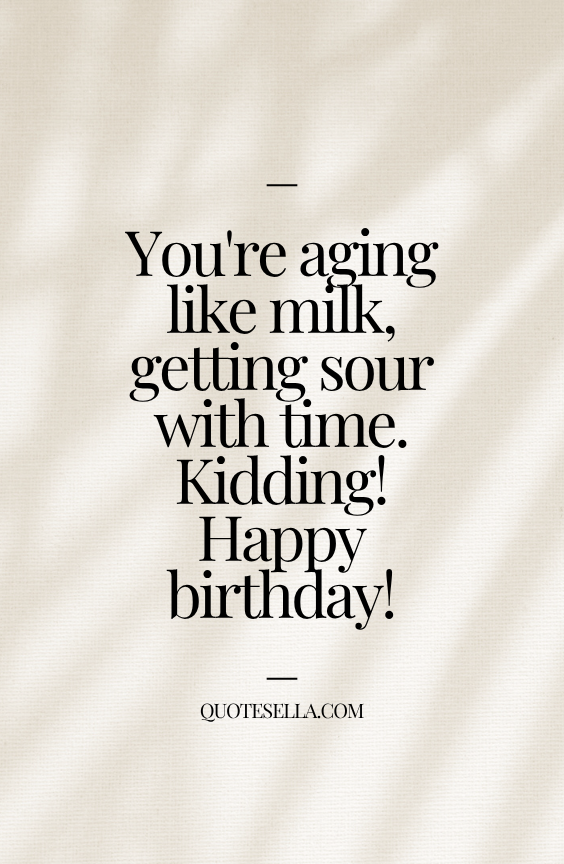 funny birthday quotes for sister