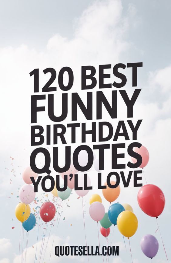 Funny Birthday Quotes