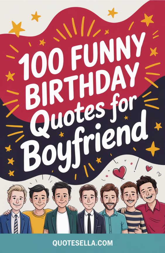 Funny Birthday Quotes for Boyfriend