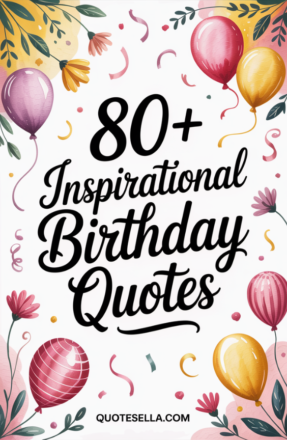 Inspirational Birthday Quotes