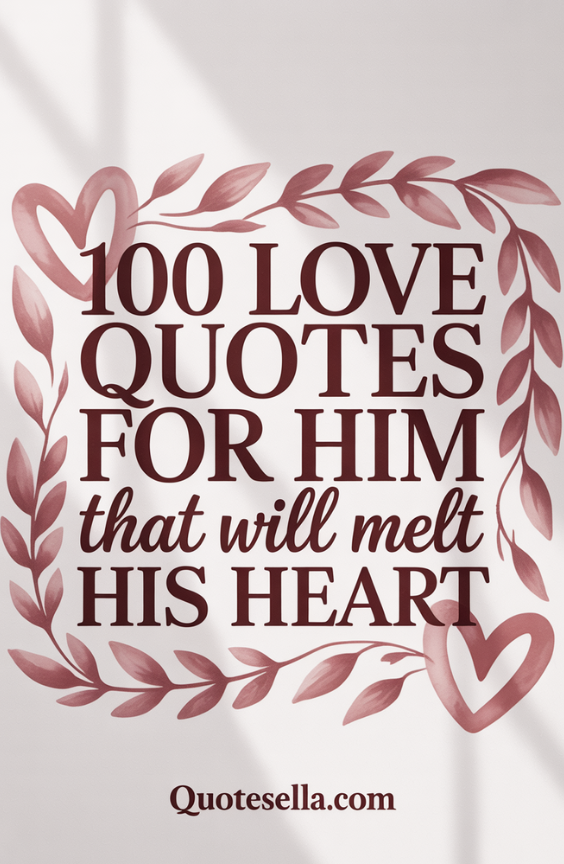 Love Quotes For Him