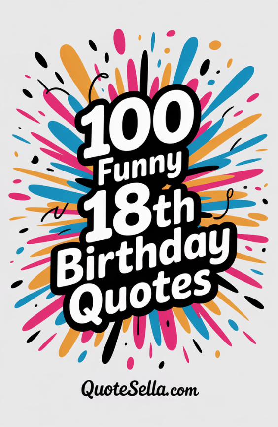 18th Birthday Quotes