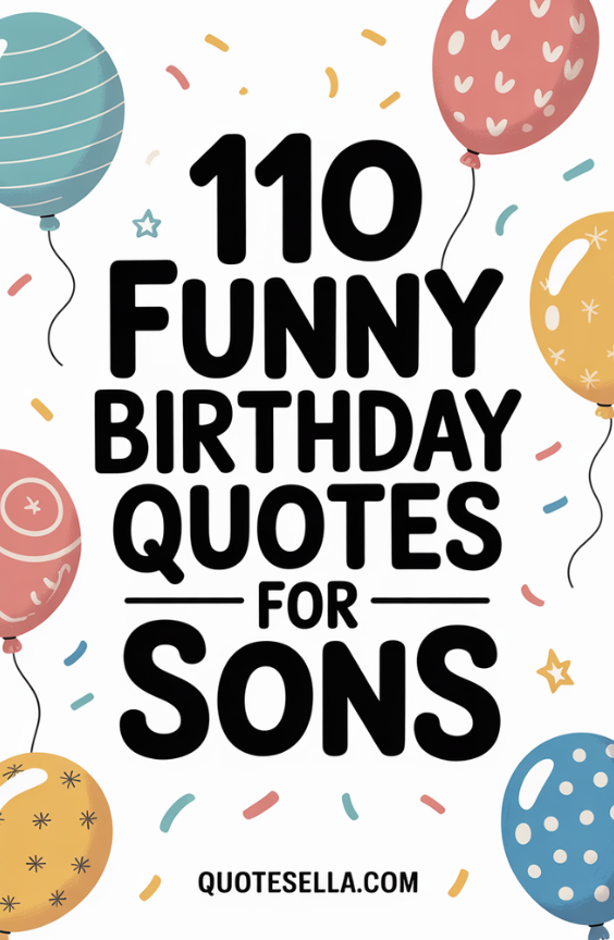 Funny Birthday Quotes For Son