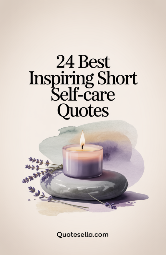 _Inspiring Short Self-Care Quotes (1)