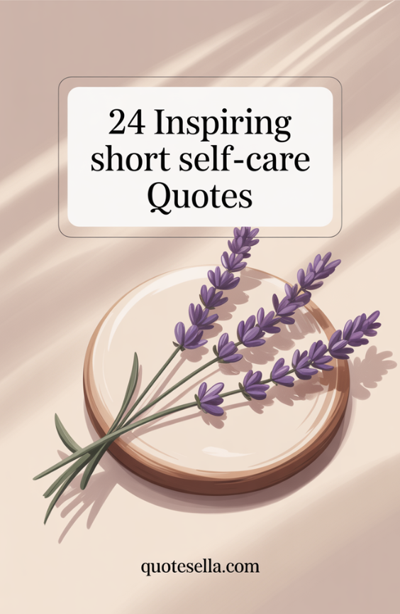 Inspiring Short Self-Care Quotes