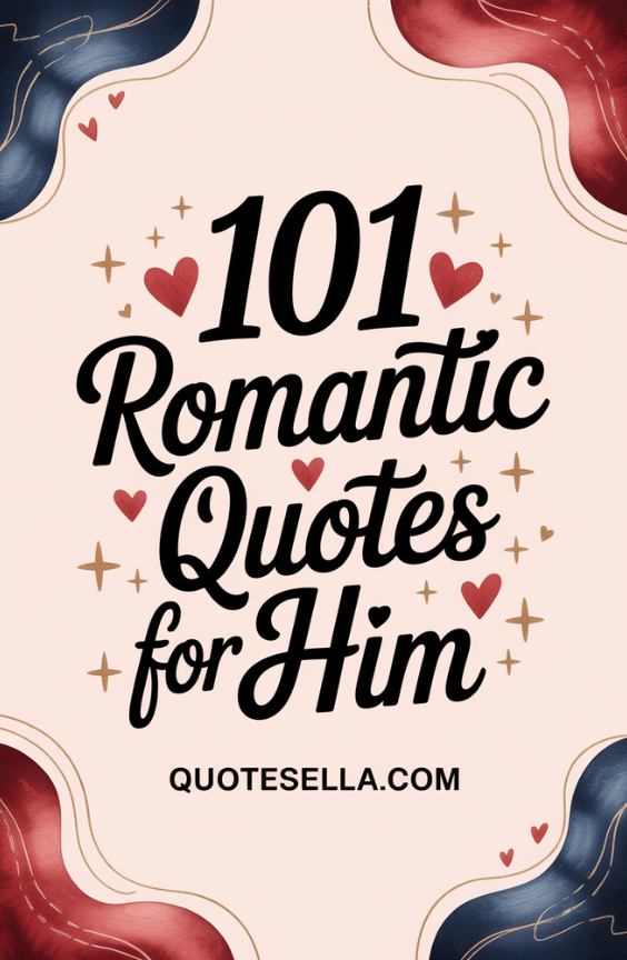 Romantic quotes for him