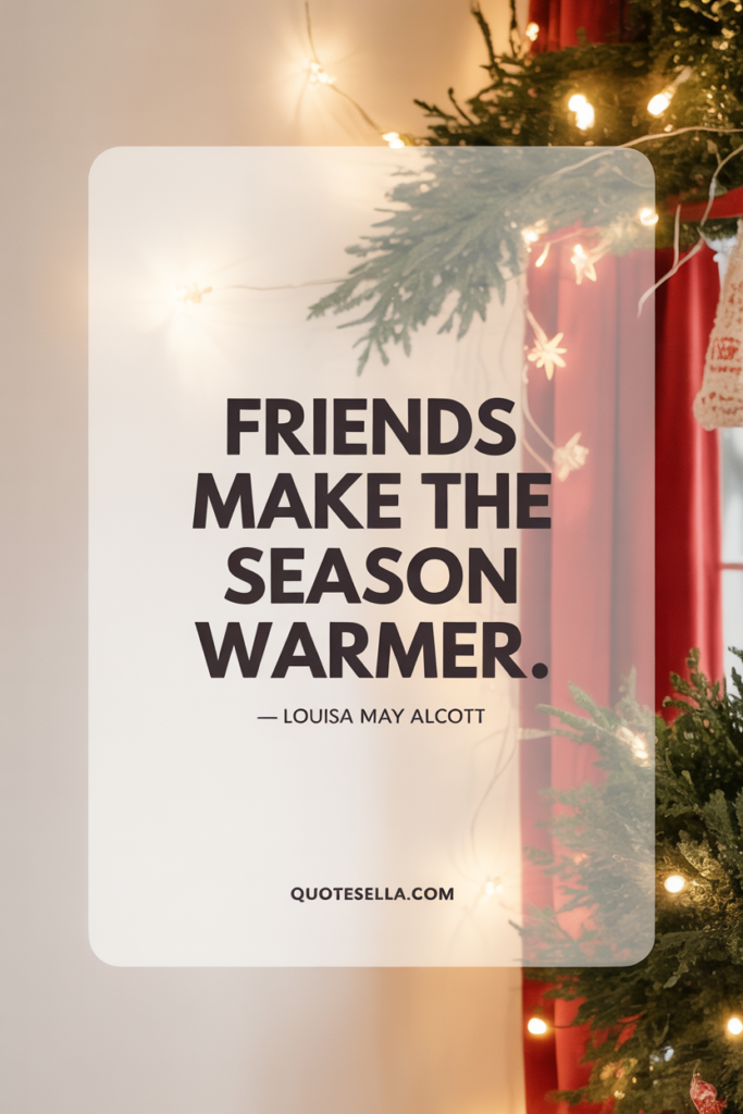 Friends Christmas Quotes