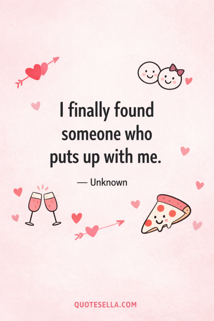 I finally found someone who puts up with me funny Valentine’s Day quote on a pink background with hearts, pizza, and champagne illustrations